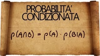 Probabilità Condizionata  Eventi dipendenti ed Indipendenti [upl. by Corley]