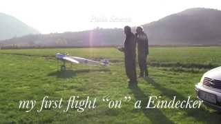 Fokker EI Eindecker quotmy first flightquot [upl. by Oironoh]