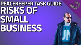 Risks Of Small Business  Peacekeeper Task Guide  Escape From Tarkov [upl. by Adala858]