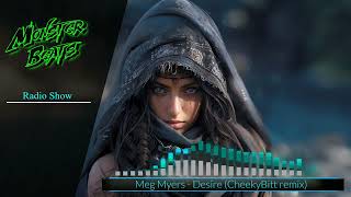 Meg Myers  Desire MB Radio Show Remix [upl. by Lantha766]