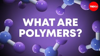 From DNA to Silly Putty The diverse world of polymers  Jan Mattingly [upl. by Koorb273]