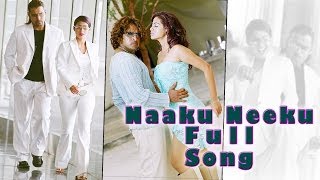 Naaku Neeku Full Song  Aparichithudu Movie  Vikram Sadha [upl. by Ahsuat789]