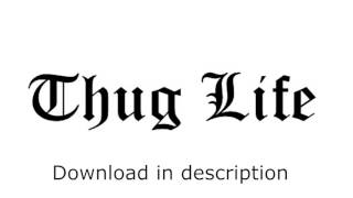 Thug Life SOUND PACK ALL THUG LIFE SONGS  DOWNLOAD [upl. by Stier]