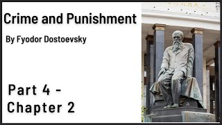 Crime and Punishment Audiobook by Dostoevsky  Part 4  Chapter 2 [upl. by Einahpts]