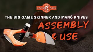 How to Assembly and Use the Big Game Skinner and MANŌ Knives  Raptorazor [upl. by Bobbi]