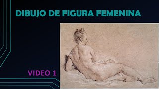 Dibujo de la Figura Femenina  video 1 [upl. by Marsh]