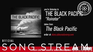 The Black Pacific  Ruinator Official Audio [upl. by Ariella871]