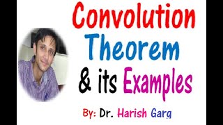 Convolution Theorem amp its Examples [upl. by Kera606]