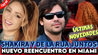 🔴 REAPARECE SHAKIRA MUY BIEN ACOMPAÑADA CON ANTONIO DE LA RUA  DE VUELTA AL AMOR [upl. by Paige]