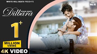 Dilbara Full Video Soham Naik  Aryan Chaudhary  Hindi Songs 2024  Hindi Romantic Songs [upl. by Ximenes]