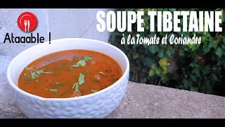 Soupe Tibétaine à la tomate [upl. by Ofori]