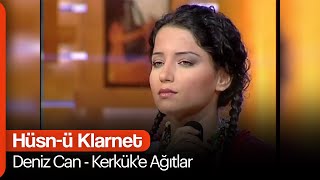 Deniz Can  Kerküke Ağıtlar Hüsnü Klarnet [upl. by Amikat]