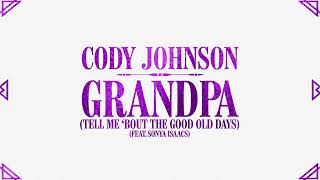 Cody Johnson  Grandpa Lyric Video [upl. by Diogenes]