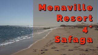 ОБЗОР🌵 отеля MENAVILLE 4 🌴г САФАГА 🇪🇬 Египет Отель Менавиль Сафага Хургада [upl. by Aihsemek991]