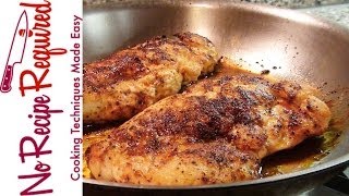 How to Cook Boneless Chicken Breasts  NoRecipeRequiredcom [upl. by Aibat]