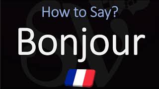 How to Say Hello in French  French Lessons  Pronounce Bonjour [upl. by Emoraj]