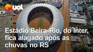 Enchentes no RS Estádio BeiraRio e Arena do Grêmio ficam alagados após chuvas veja imagens [upl. by Markos]