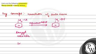 Carry out the following conversions Benzyl chloride to benzyl alcohol [upl. by Benzel]