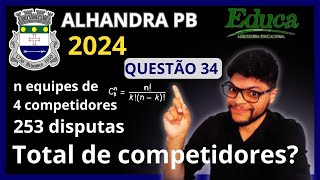 Questão 34 ALHANDRA PB Banca EDUCA PB Professor de Matemática  Análise combinatória exercício [upl. by Chow471]