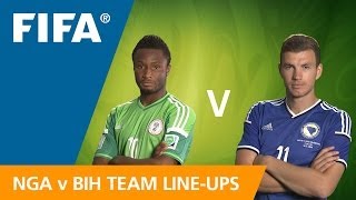 Nigeria v Bosnia amp Herzegovina  Teams Announcement [upl. by Lombardi445]