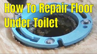 How To Repair Floor Under Toilet 22 [upl. by Edik620]