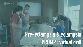 PROMPT preeclampsia virtual drill [upl. by Stanhope412]