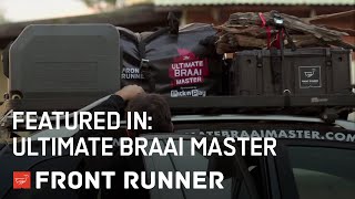 Front Runner gear featured in Ultimate Braai Master TV Show [upl. by Nnasor]