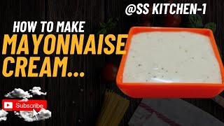 mayonnaise recipe ss kitchen1 [upl. by Bbor336]