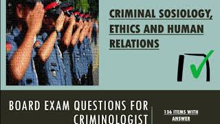 BOARD EXAM QUESTIONS FOR CRIMINOLOGIST CRIMINAL SOSIOLOGY ETHICS AND HUMAN RELATIONS [upl. by Essilec]