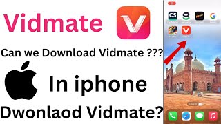 How to Download Vidmate in iphone  Can we download vidmate Turth amp Lie [upl. by Grieve407]