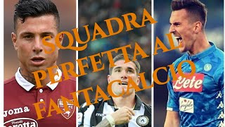 SQUADRA PERFETTA FANTACALCIO A 10 1920 [upl. by Trebo]