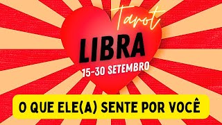 LIBRA â™¥ï¸Morrendo de Saudades e Ciume da Vossa Liberdade SETEMBRO 2023 â™Žï¸ [upl. by Llenel]