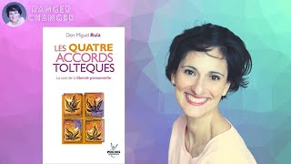 Les QUATRE ACCORDS TOLTÈQUES I Don Miguel Ruiz I Le meilleur livre de DÉVELOPPEMENT PERSONNEL [upl. by Wennerholn]