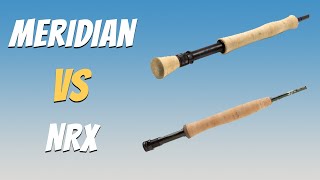 Scott Meridian vs G Loomis NRX Fly Rod Review [upl. by Nichy]