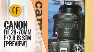 Preview Canon RF 2870mm f28 IS STM lens [upl. by Costin346]