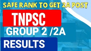 TNPSC GROUP 22A Result  எந்த RANK இருந்தால் Group 2A வேலை உறுதி [upl. by Aisetal]