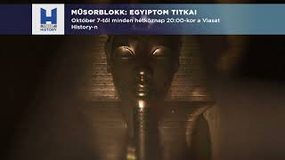 Műsorblokk Egyiptom titkai  Viasat History  Október 7 hétfőtől minden hétköznap 2000 órakor [upl. by Rodmur]