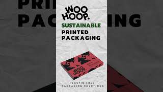 Woohoopcom sustainable printed packaging  order online [upl. by Marney471]