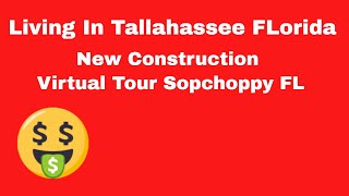 Living In Tallahassee Florida  Virtual Tour New Construction Sopchoppy FL [upl. by Eigram883]