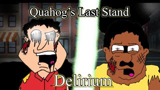 Quahog’s Last Stand Song Delirium  Song by QuahogsLastStand [upl. by Godfree]