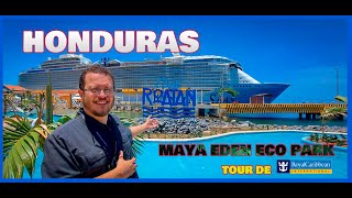 ¡Descubramos Maya Eden Eco Park Tour de Royal Caribbean Roatan Honduras [upl. by Adley513]