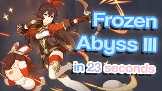 Frozen Abyss III in 23 seconds World Level 5  Genshin Impact [upl. by Allain]