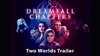 Dreamfall Chapters  Two Worlds Trailer AUS [upl. by Angelico886]