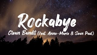 Clean Bandit Rockabye lyrics [upl. by Dnalyaw]