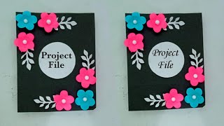 File decoration ideas How to decorate practical file coverProject File cover decoration Ideas [upl. by Krissie]