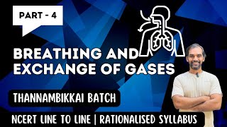 Breathing and Exchange of Gases  Part 4  Thannambikkai Batch 2024 [upl. by Naryb774]