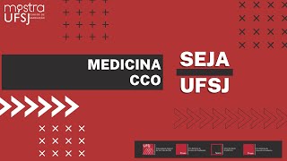 MEDICINACAMPUS CCO CONHEÇA O CURSO OFERECIDO PELA UFSJ  MOSTRA DE CURSOS UFSJ [upl. by Notlaw]