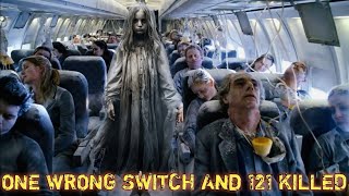 How One wrong Switch Killed 121 People  The Scariest Incident Of The World  Ghost Plane shahtv789 [upl. by Coyle364]