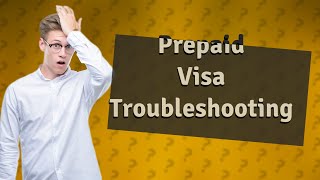 Why is my prepaid Visa card declining [upl. by Llehsyt]