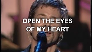 Open The Eyes Of My Heart  Paul Baloche Official Live Video [upl. by Hiroshi]